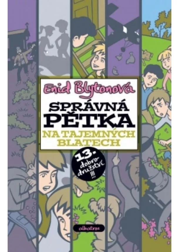 Enid Blytonová - Správná pětka na Tajemných blatech