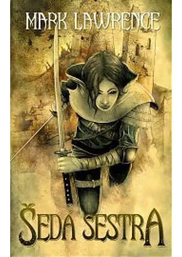 Mark Lawrence - Šedá sestra