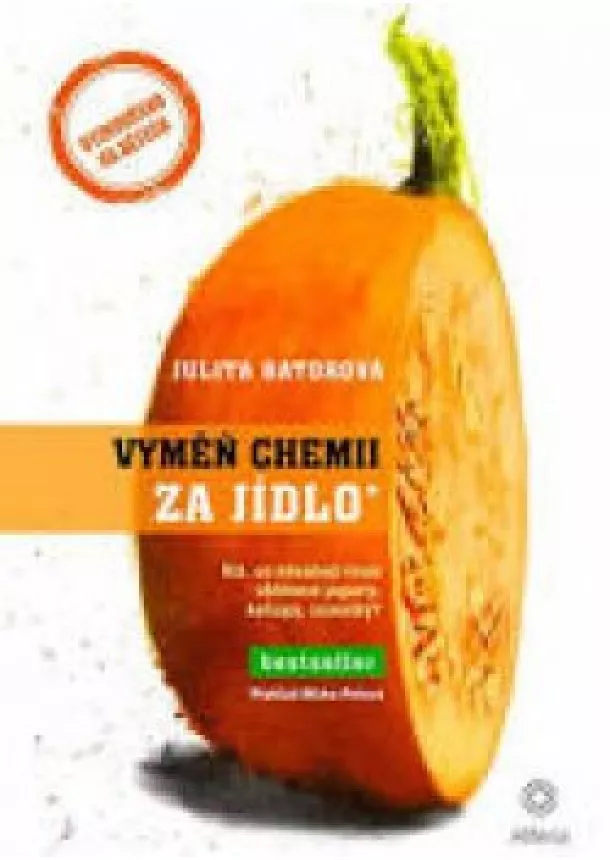 Batorová Julita - Vyměň chemii za jídlo