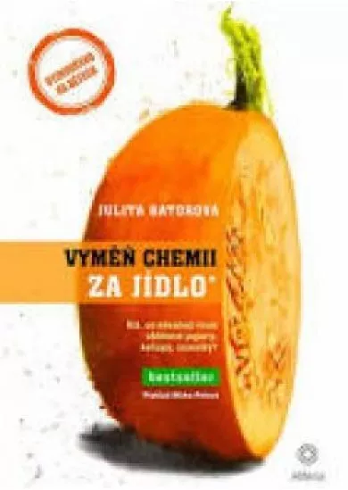 Vyměň chemii za jídlo