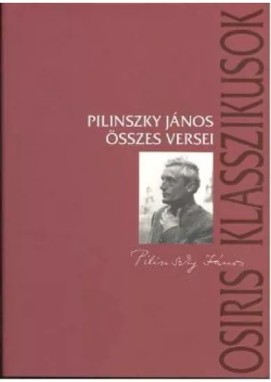 PILINSZKY JÁNOS ÖSSZES VERSEI