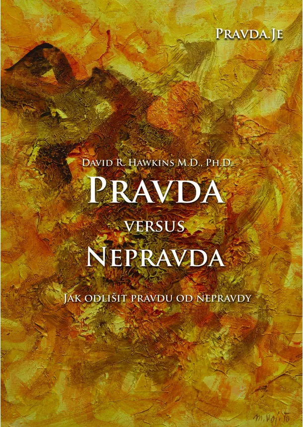 David R. Hawkins - Pravda versus nepravda