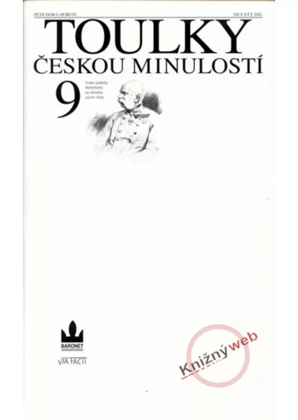 Hora-Horejš Petr - Toulky českou minulostí 9