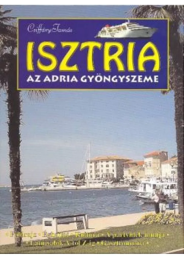 CSIFFÁRY TAMÁS - ISZTRIA