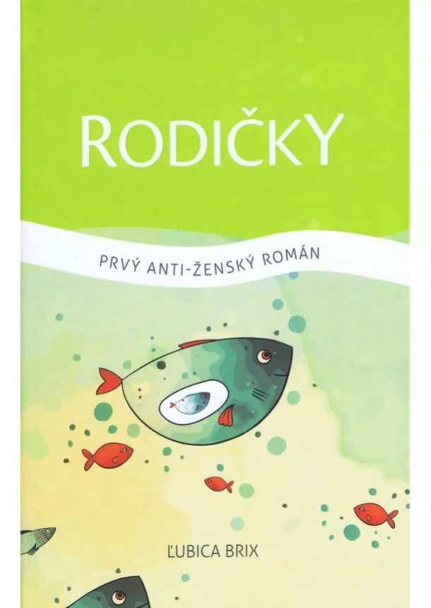 Ľubica Brix - Rodičky