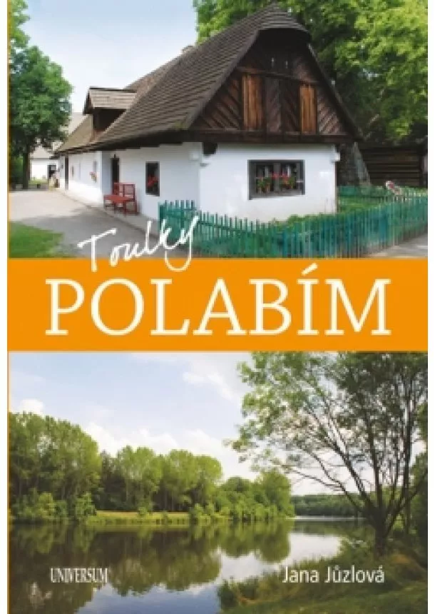 Jana Jůzlová - Toulky Polabím