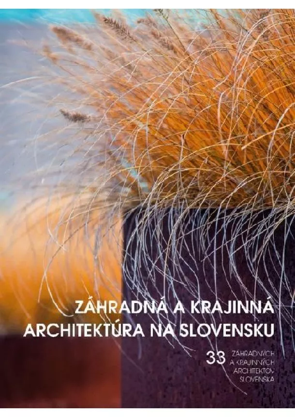 Záhradná a krajinná architektúra na Slovensku