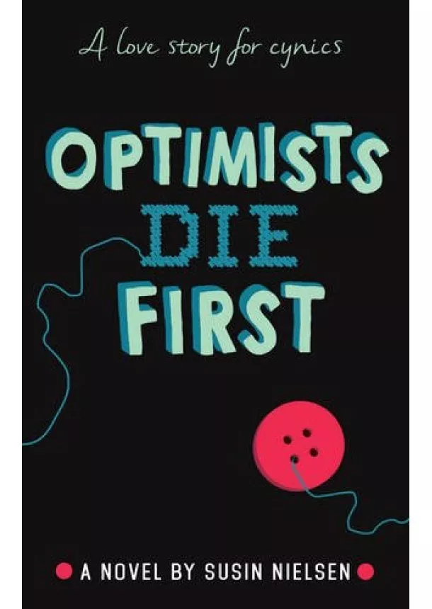 Susin Nielsen - Optimists Die First