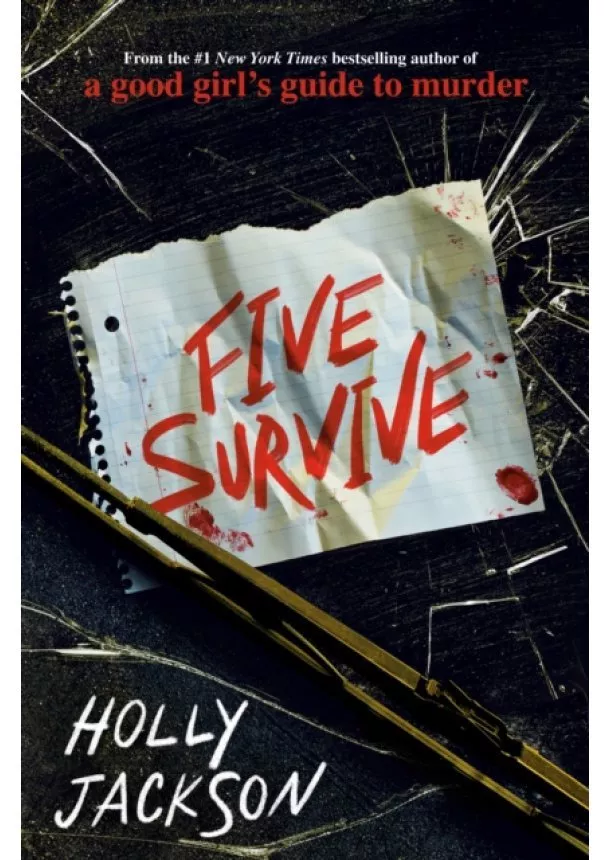 Holly Jackson - Five Survive