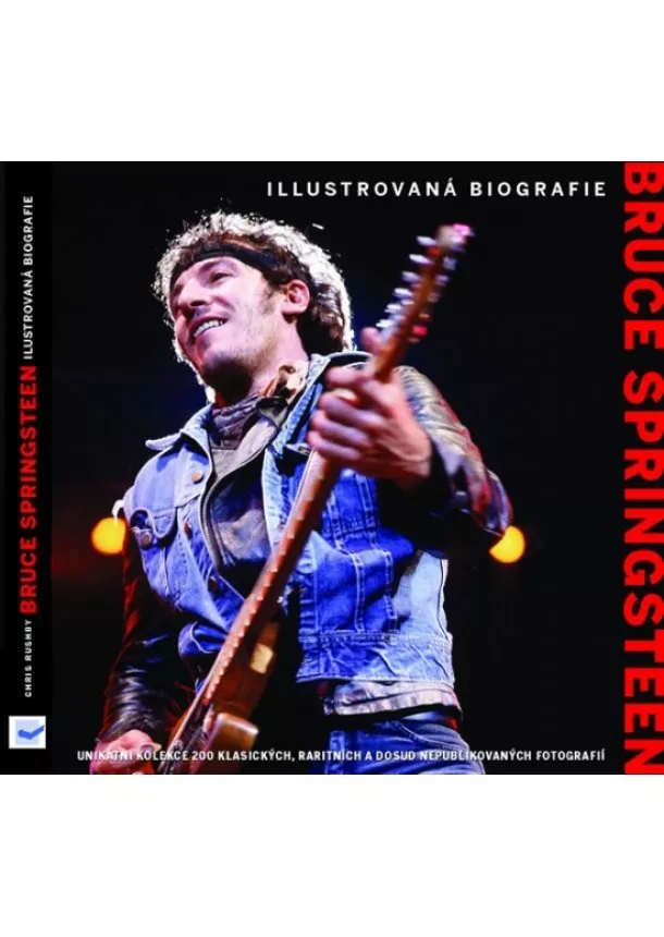 autor neuvedený - Bruce Springsteen – ilustrovaná biografie