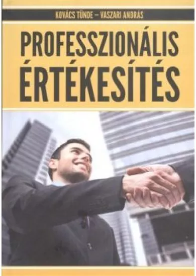 PROFESSZIONÁLIS ÉRTÉKESÍTÉS