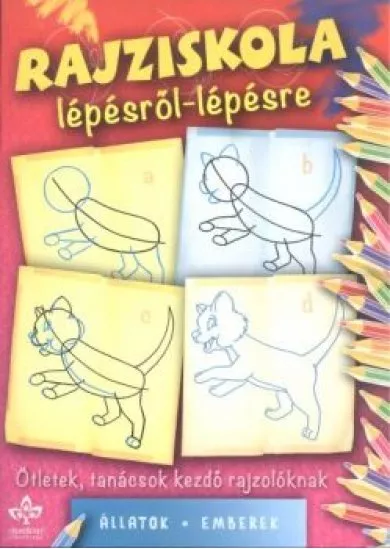 RAJZISKOLA LÉPÉSRŐL-LÉPÉSRE