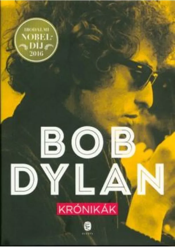 Bob Dylan - Bob Dylan - Krónikák