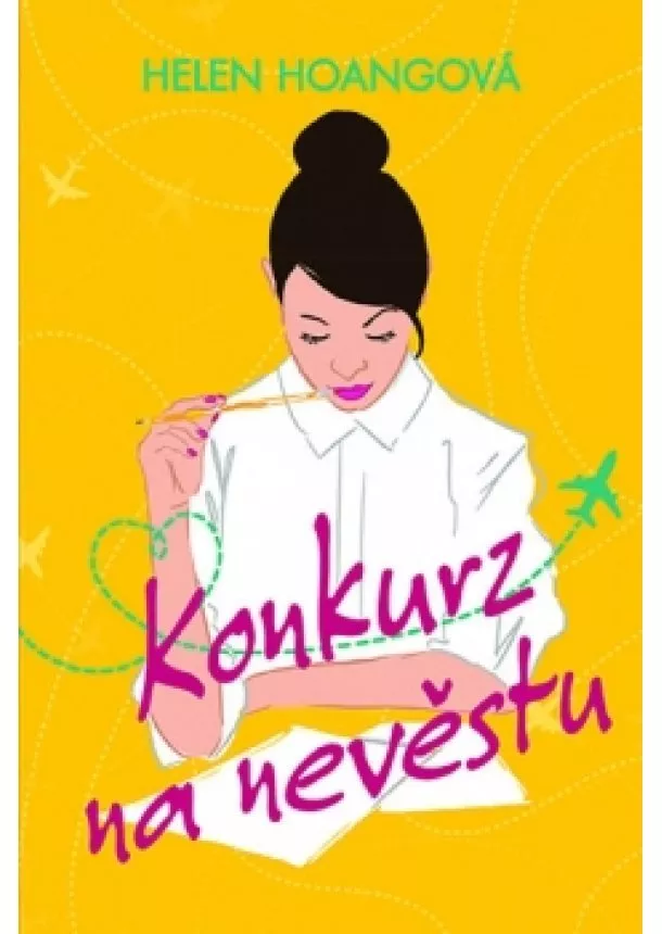 Helen Hoangová - Konkurz na nevěstu