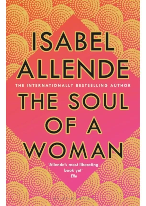 Isabel Allende - The Soul of a Woman