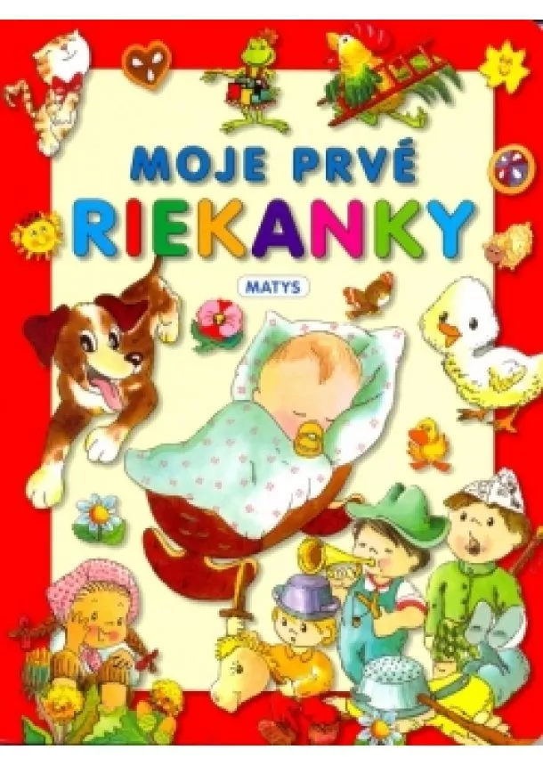 autor neuvedený - Moje prvé riekanky - 2. vydanie