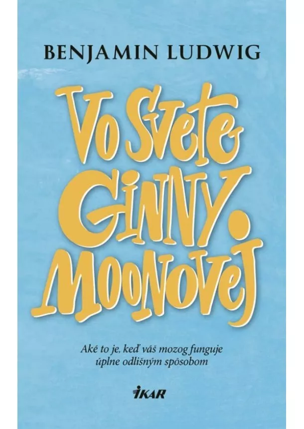 Benjamin Ludwig - Vo svete Ginny Moonovej