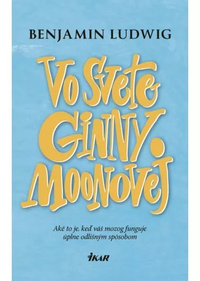 Vo svete Ginny Moonovej