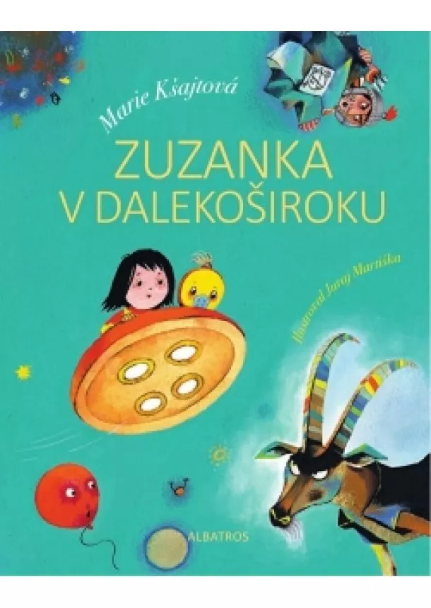 Marie Kšajtová - Zuzanka v Dalekoširoku