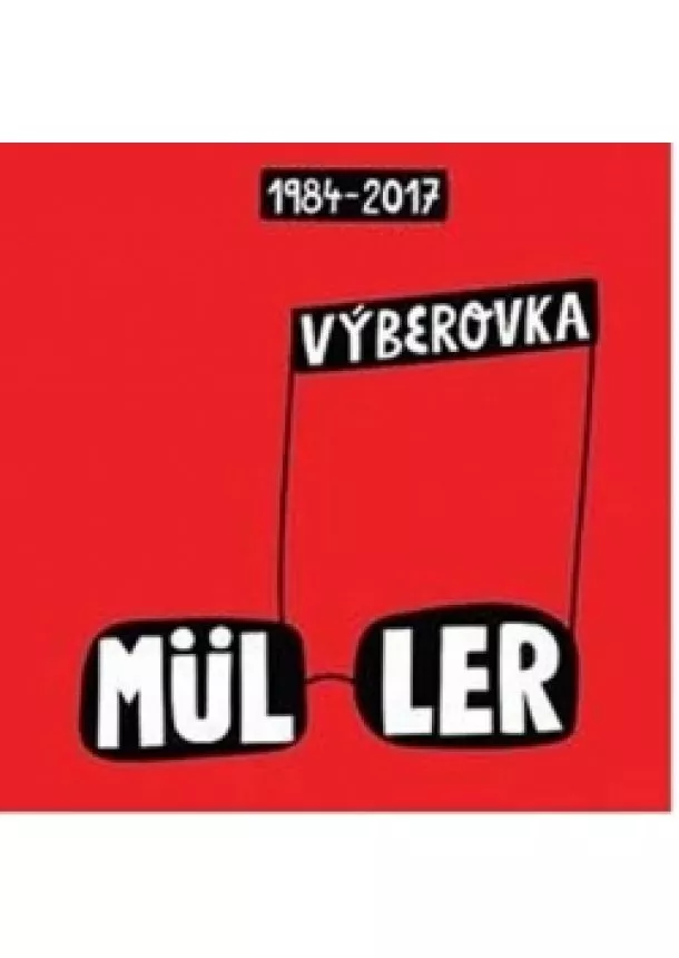 Richard Müller - Richard Müller: Výběrovka 1984-2017 - 2 CD