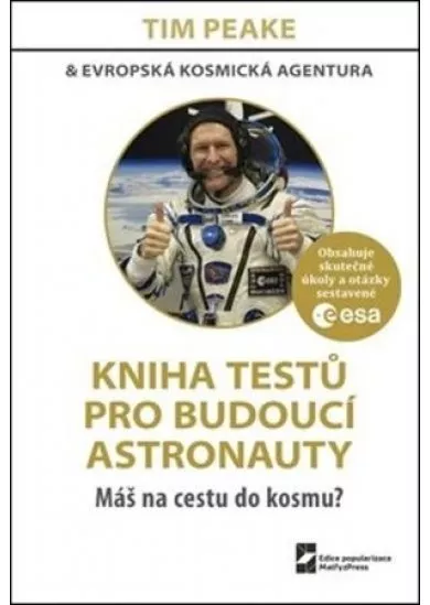 Kniha testů pro budoucí astronauty - Máš na cestu do kosmu?