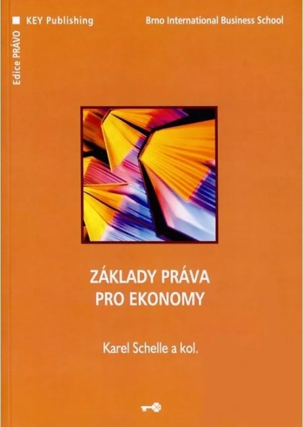 Karel Schelle, a kolektív - Základy práva pro ekonomy