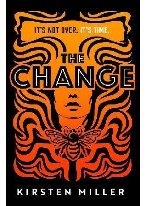 Kirsten Miller - The Change