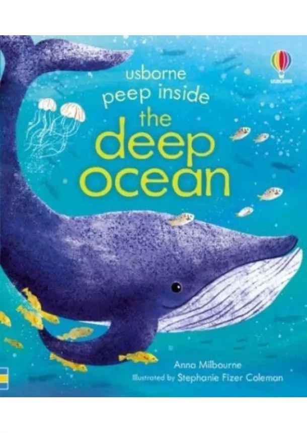 Anna Milbourne - Peep Inside the Deep Ocean