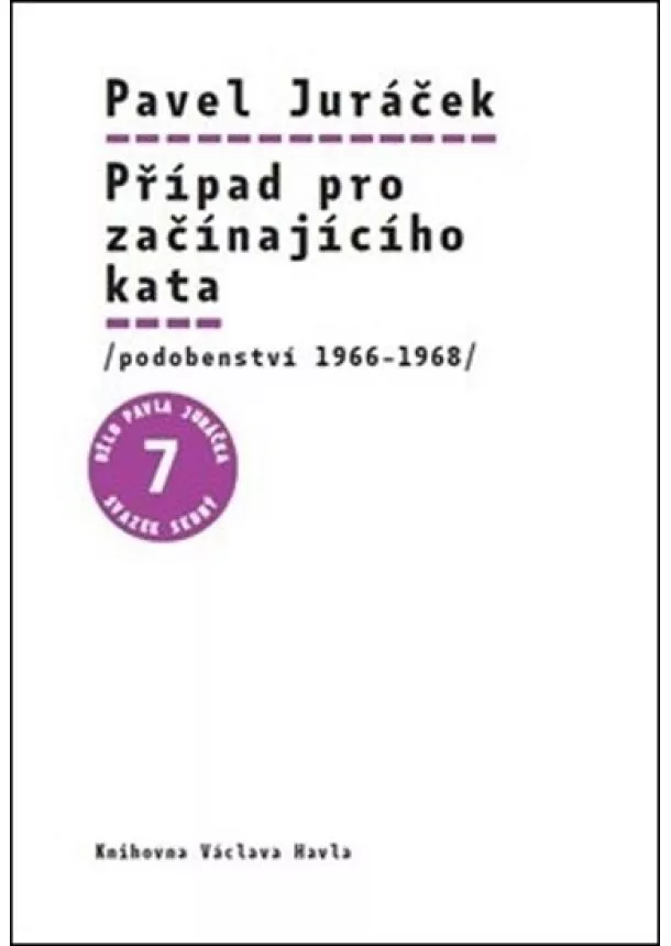 Pavel Juráček - Případ pro začínajícího kata - podobenství 1966-1968