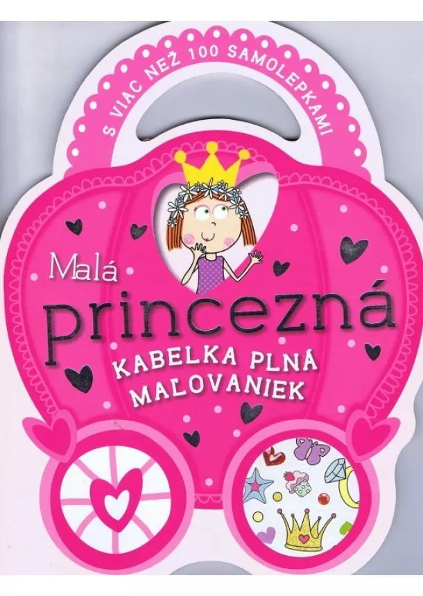 autor neuvedený - Malá princezná - kabelka plná maľovaniek