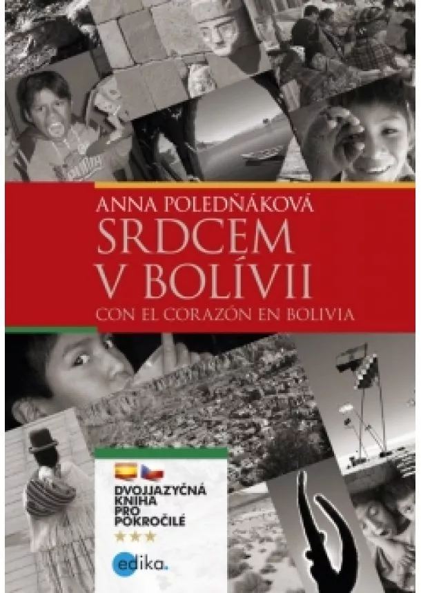 Anna Poledňáková - Srdcem v Bolívii