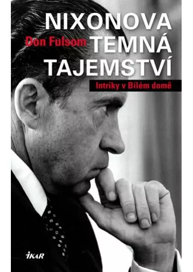 Nixonova temná tajemství