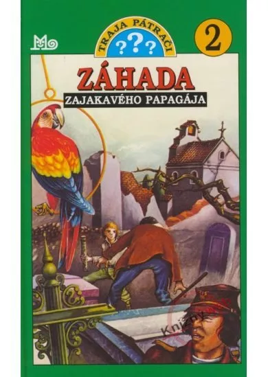 Traja pátrači 2 - Záhada zajakavého papagája Traja pátrači, 5. vydanie