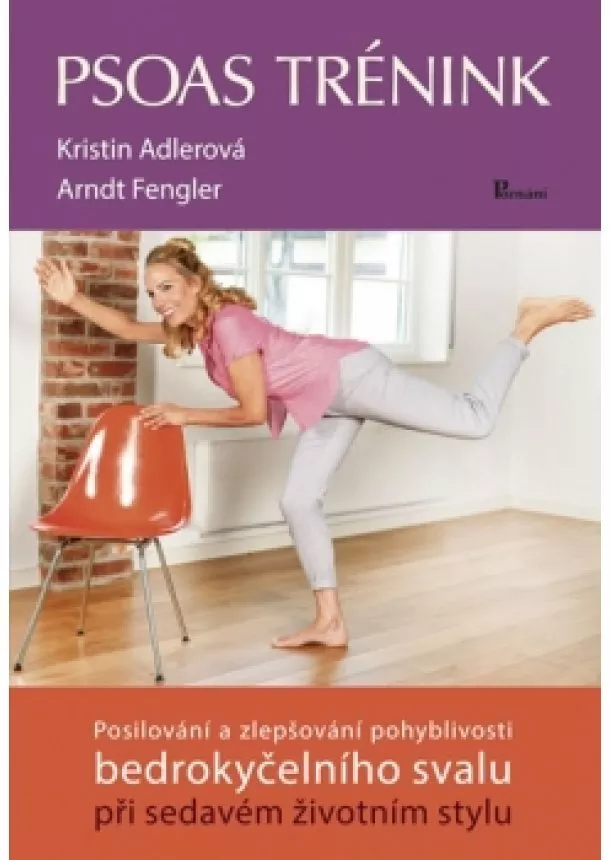 Kristin Adlerová, Arndt Fengler - Psoas trénink - Posilování a zlepšování