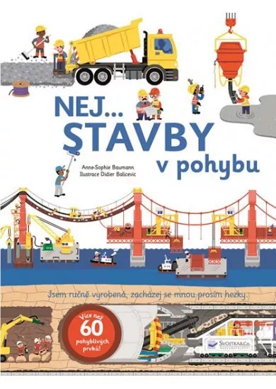 Nej... STAVBY v pohybu