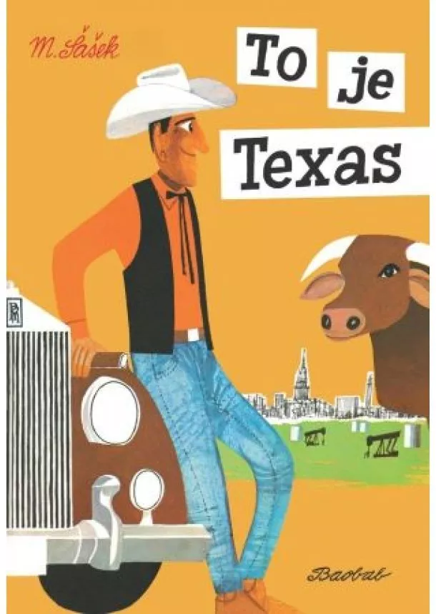 Miroslav Šašek - To je Texas