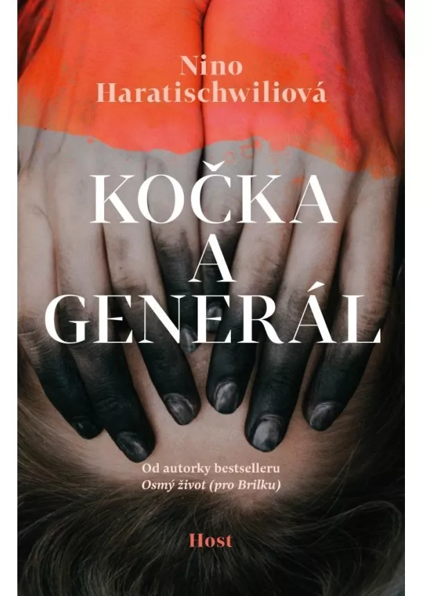 Nino Haratischwiliová  - Kočka a Generál