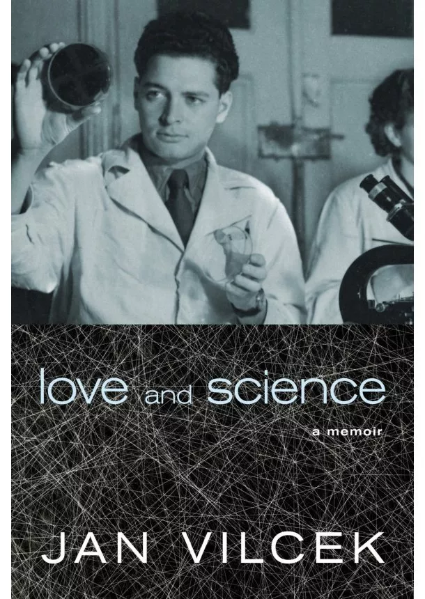 Jan T. Vilcek - Love and Science