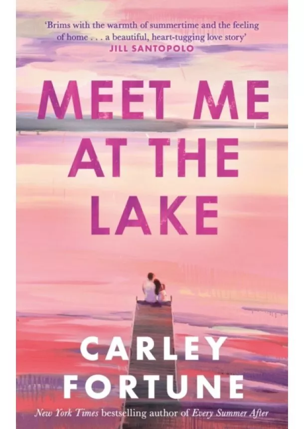 Carley Fortune - Meet Me at the Lake