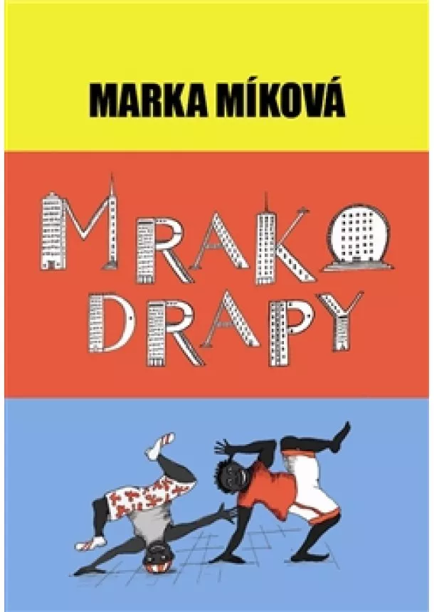 Marka Míková - Mrakodrapy