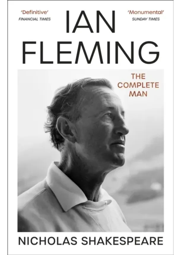 Nicholas Shakespeare - Ian Fleming