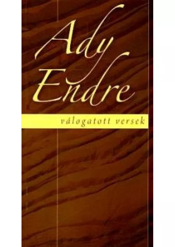 Ady Endre - Ady Endre válogatott versek  