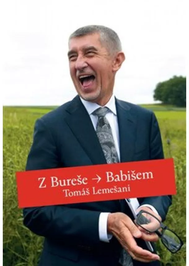 Tomáš Lemešani - Z Bureše Babišem