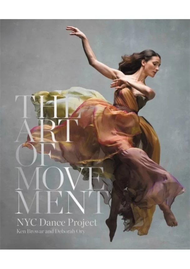 Ken Browar, Deborah Ory - The Art of Movement