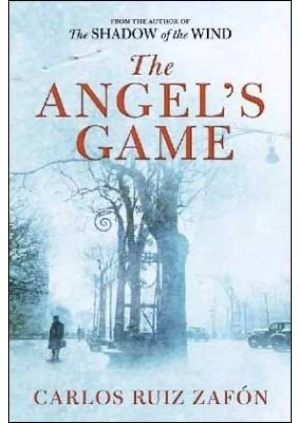 Carlos Ruiz Zafon - Angels Game