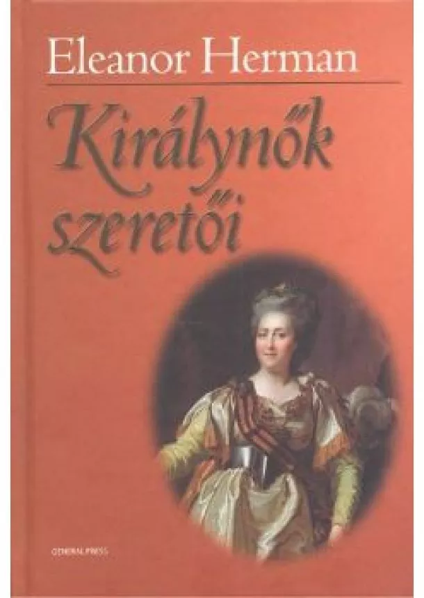 ELEANOR HERMAN - KIRÁLYNŐK SZERETŐI