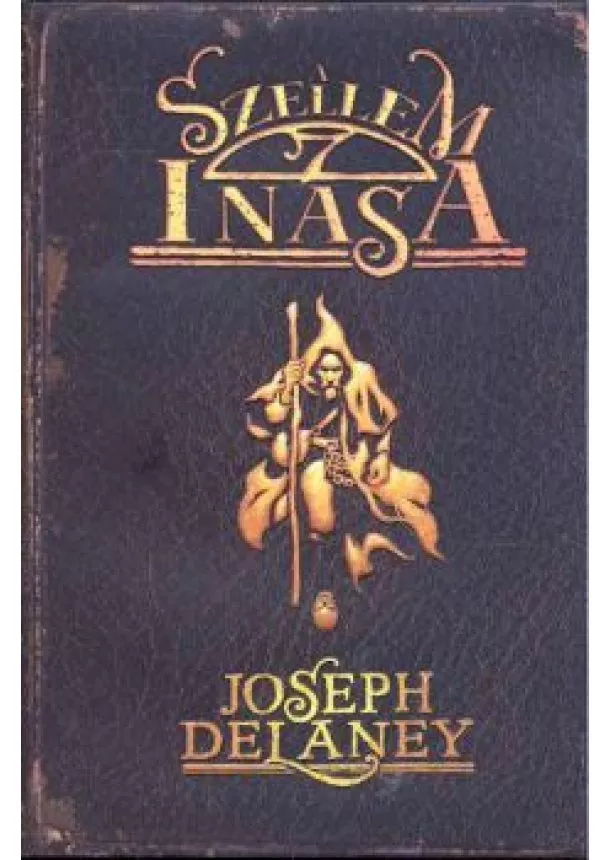 Joseph Delaney - A SZELLEM INASA