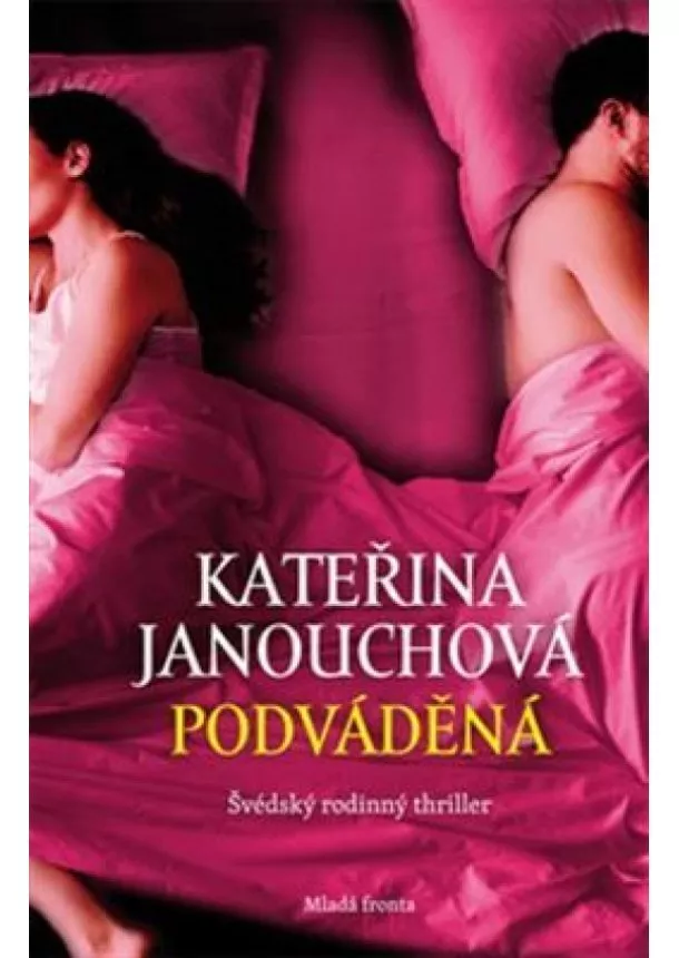 Kateřina Janouchová - Podváděná