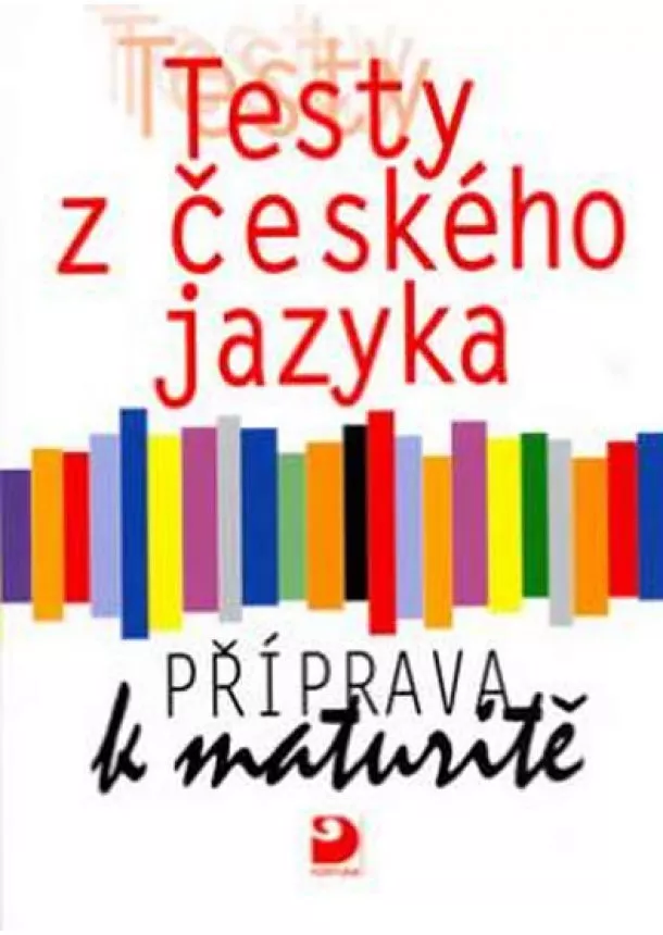 Milena Fucimanová - Testy z českého jazyka - Příprava k maturitě