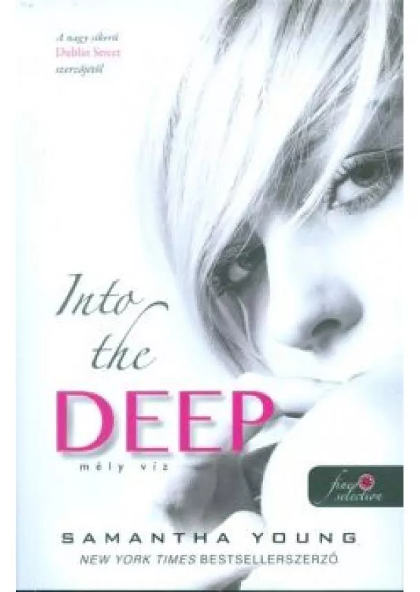 Samantha Young - Into the Deep - Mély víz /Mély víz 1.